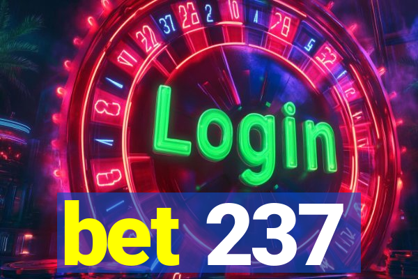 bet 237